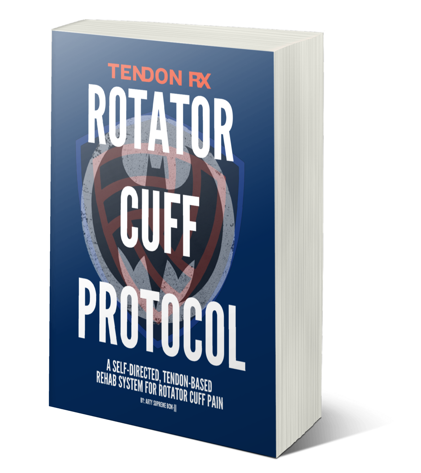ROTATOR CUFF PROTOCOL – TENDON RX
